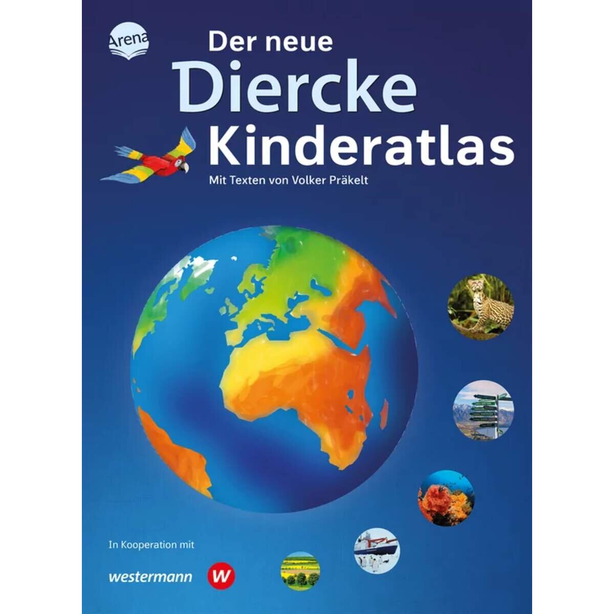Arena Präkelt, Der große Diercke Kinderatlas