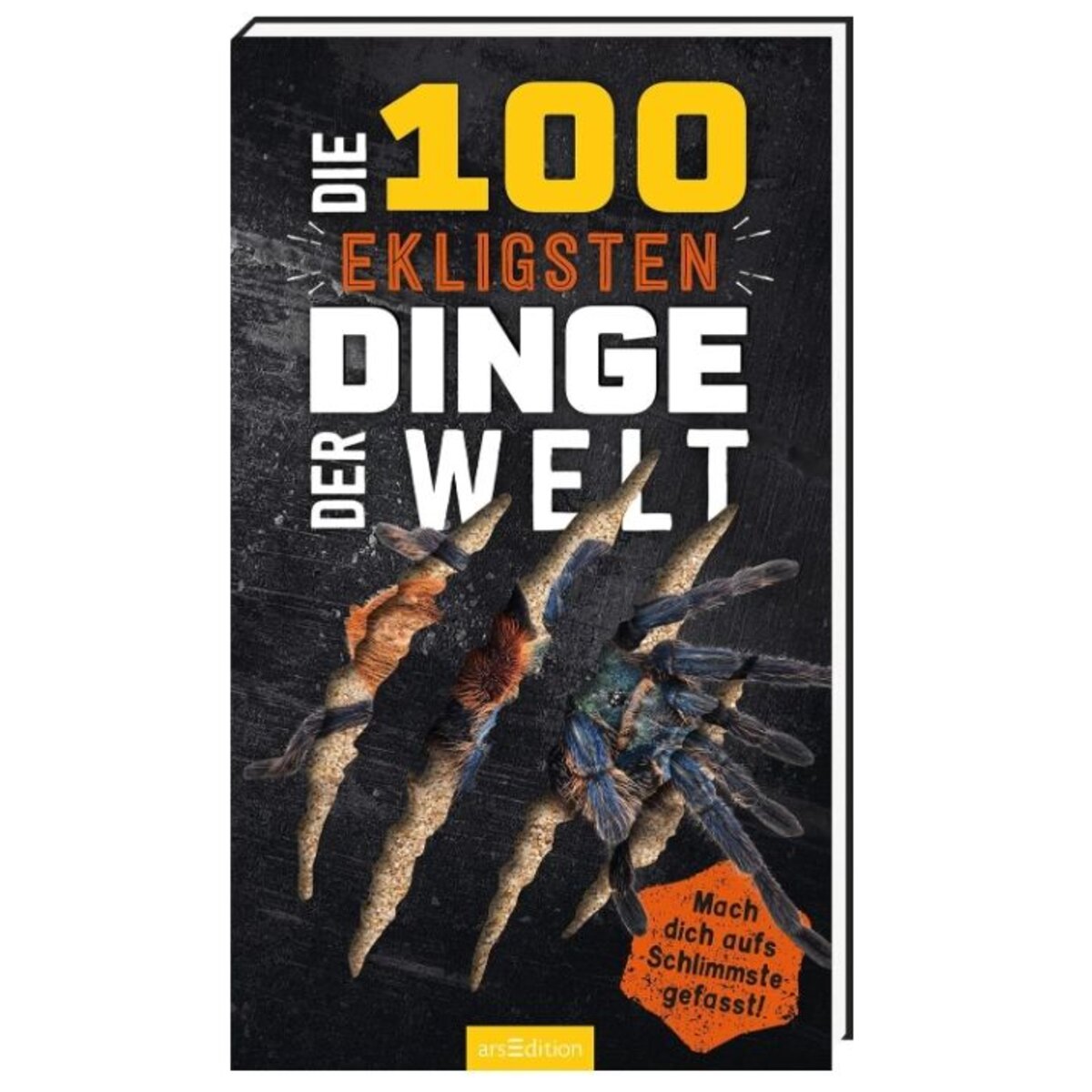 ars Edition Die 100 ekligsten Dinge der Welt