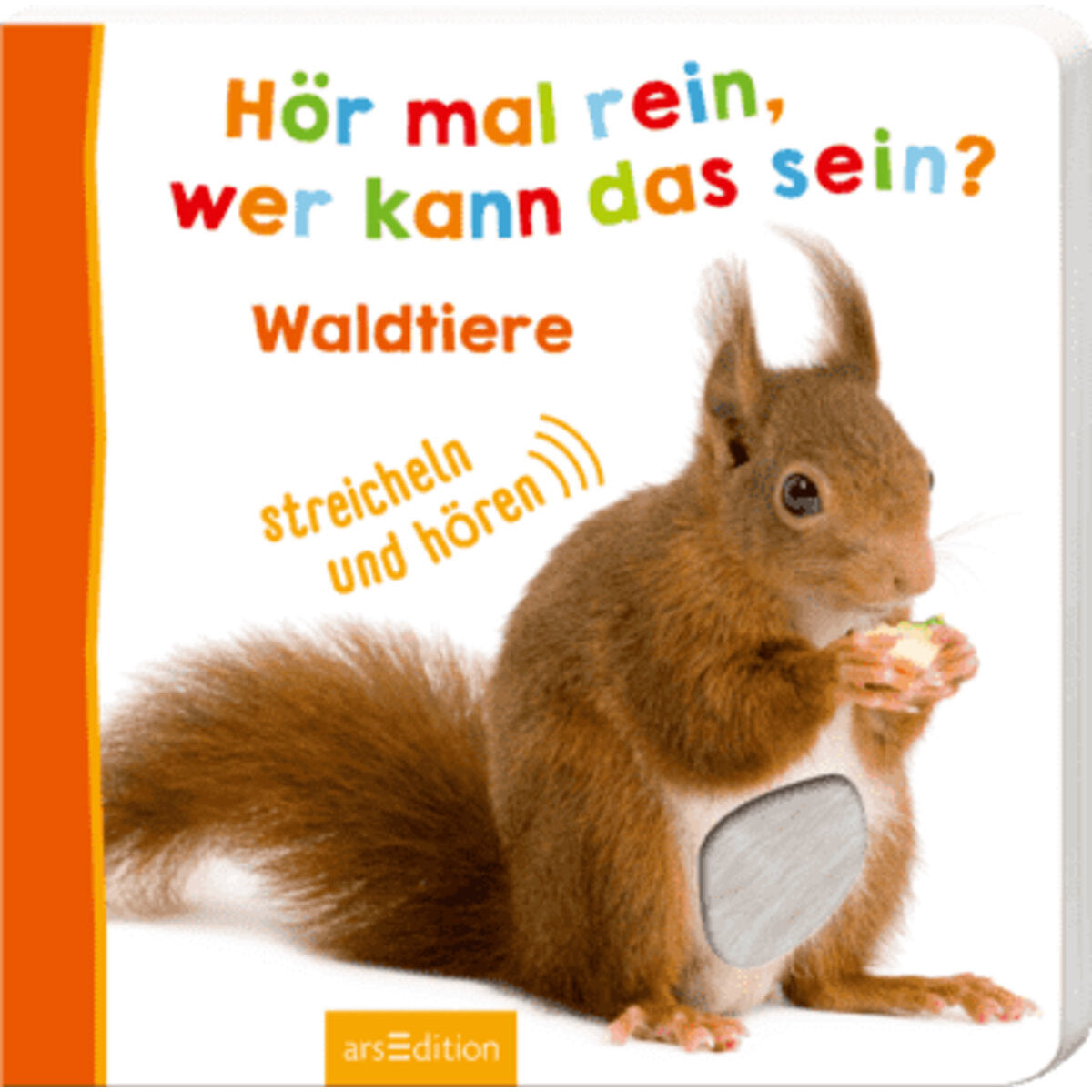 ars Edition Hör mal rein, wer kann das sein? - Waldtiere