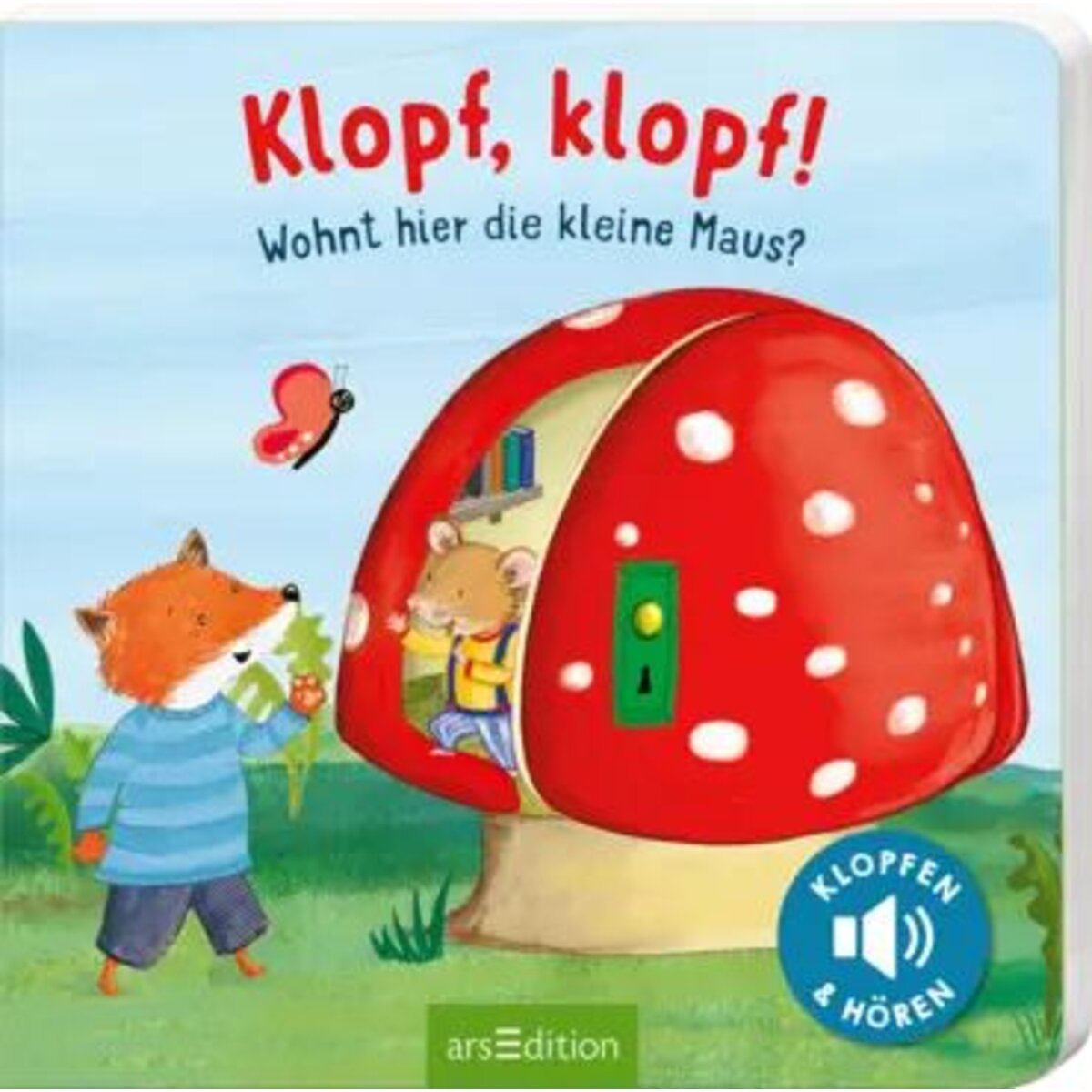 ars Edition Klopf, klopf! Wohnt hier die kleine Maus?
