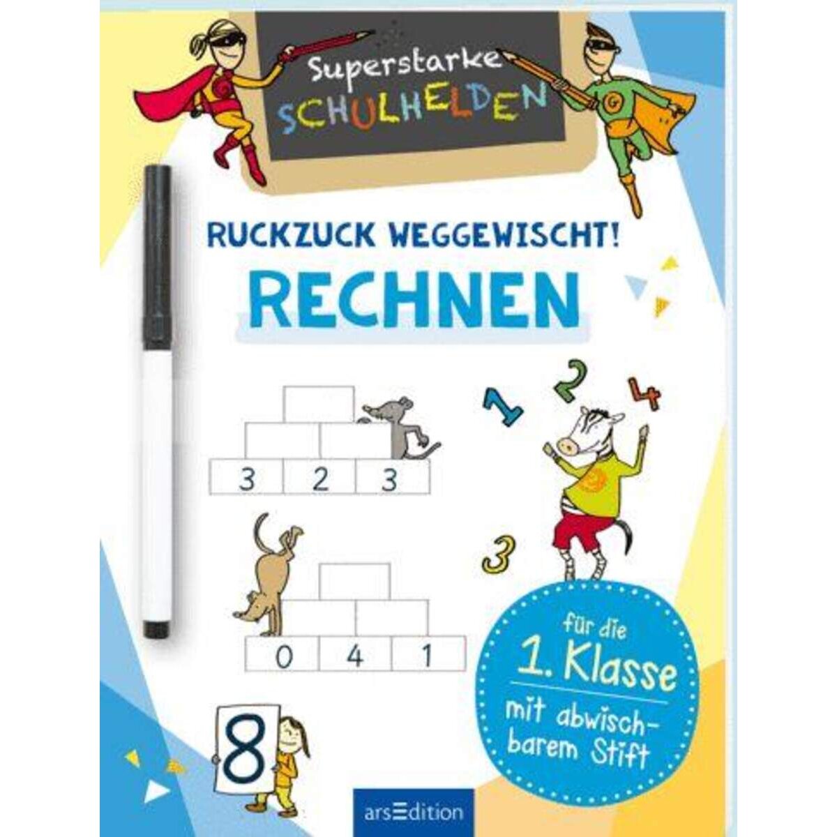ars Edition Superstarke Schulhelden Ruckzuck weggewischt! Rechnen