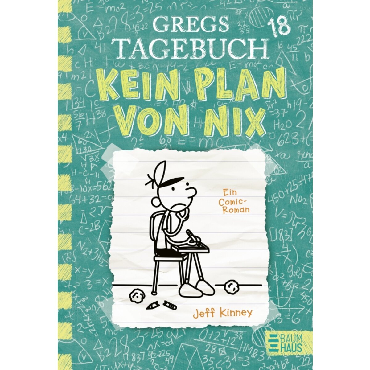 Bastei Lübbe Gregs Tagebuch Kein Plan von nix, Band 18