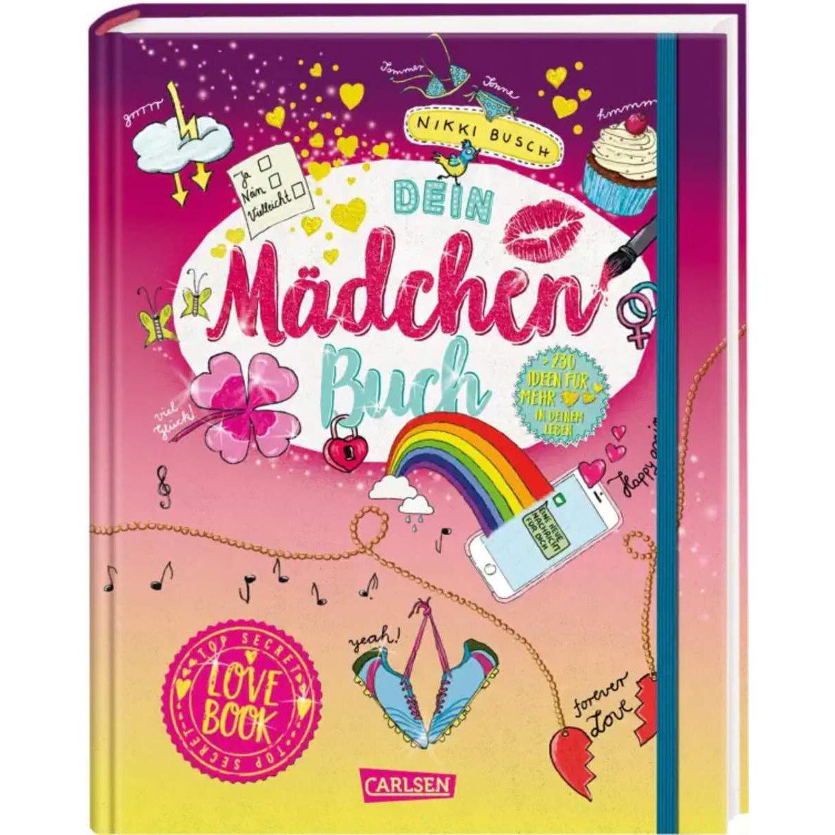 Carlsen Verlag Dein Mädchenbuch: Lovebook von Nikki Busch, Christiane Hahn