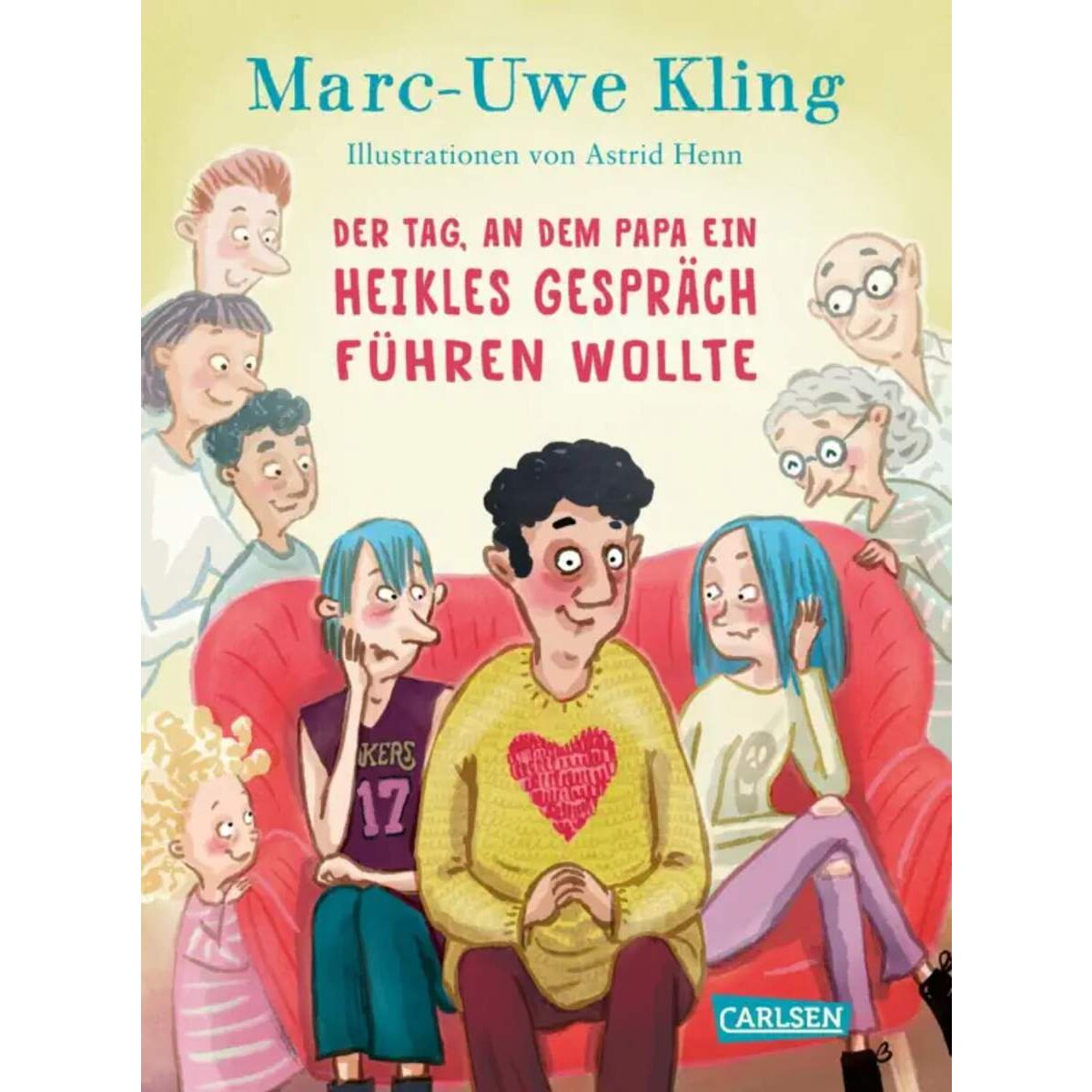 Carlsen Verlag Der Tag, an dem Papa ein heikles Gespräch führen wollte
