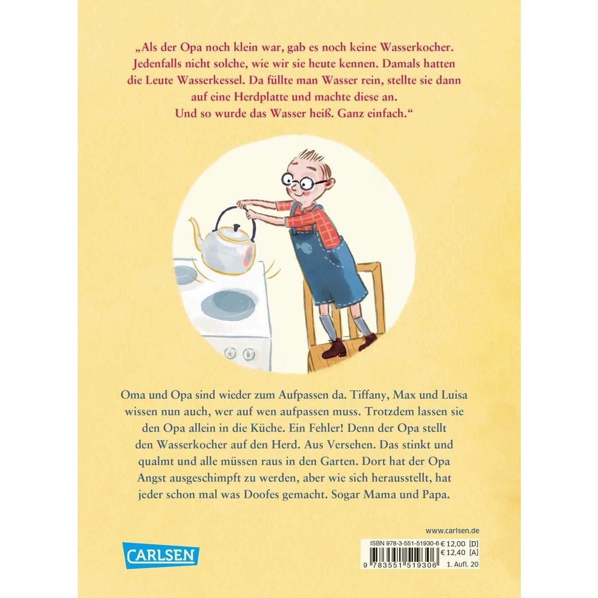 Carlsen Verlag Der Tag an dem der Opa den Wasserkocher auf den Herd gestellt hat