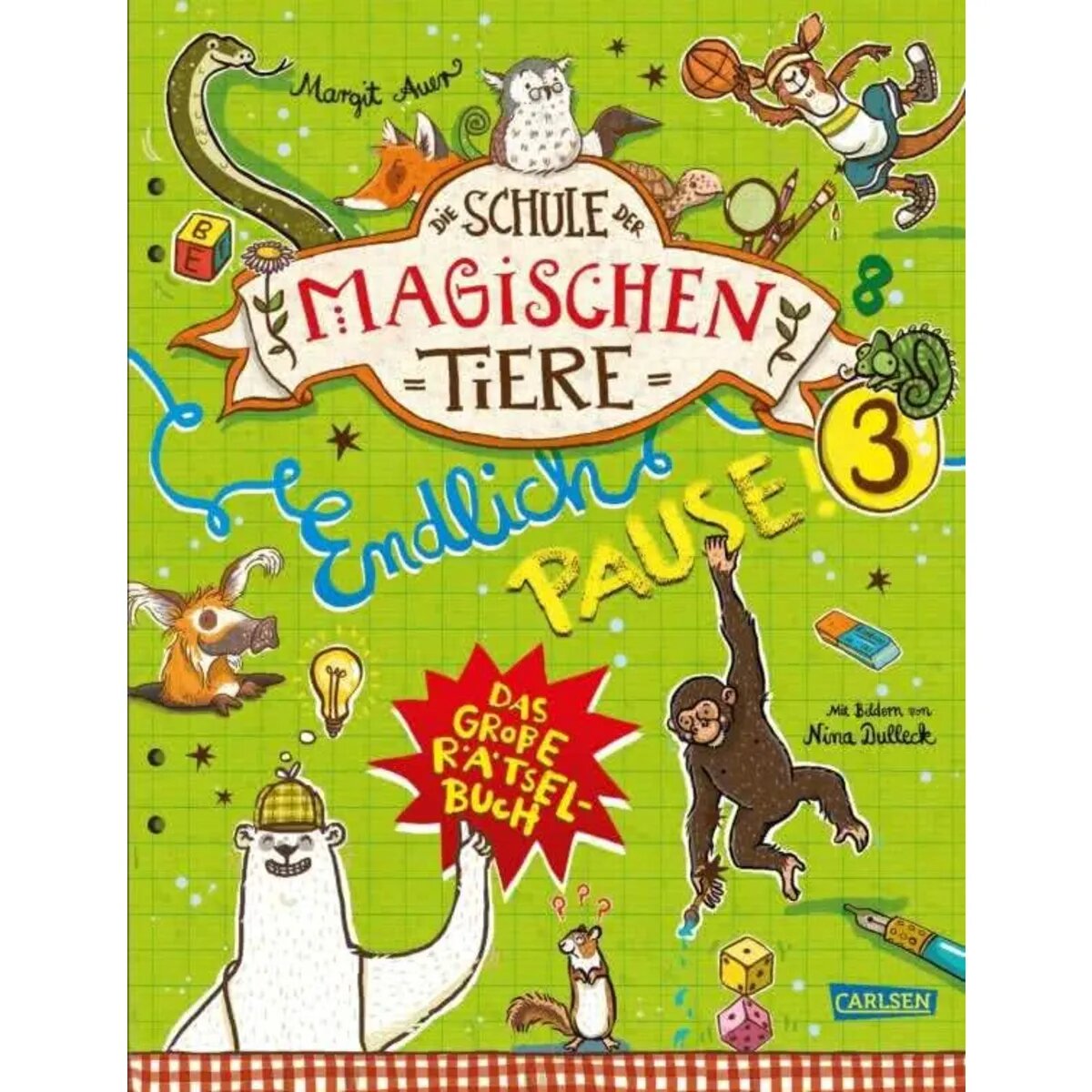 Carlsen Verlag Die Schule der Magische Tiere: Endlich Pause! Band 3