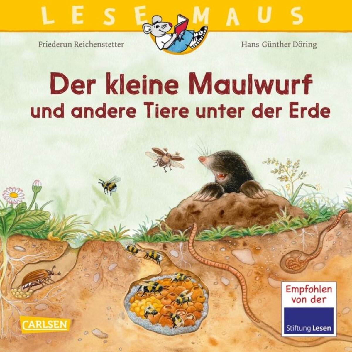 Carlsen Verlag LESEMAUS 178: Der kleine Maulwurf und andere Tiere unter der Erde