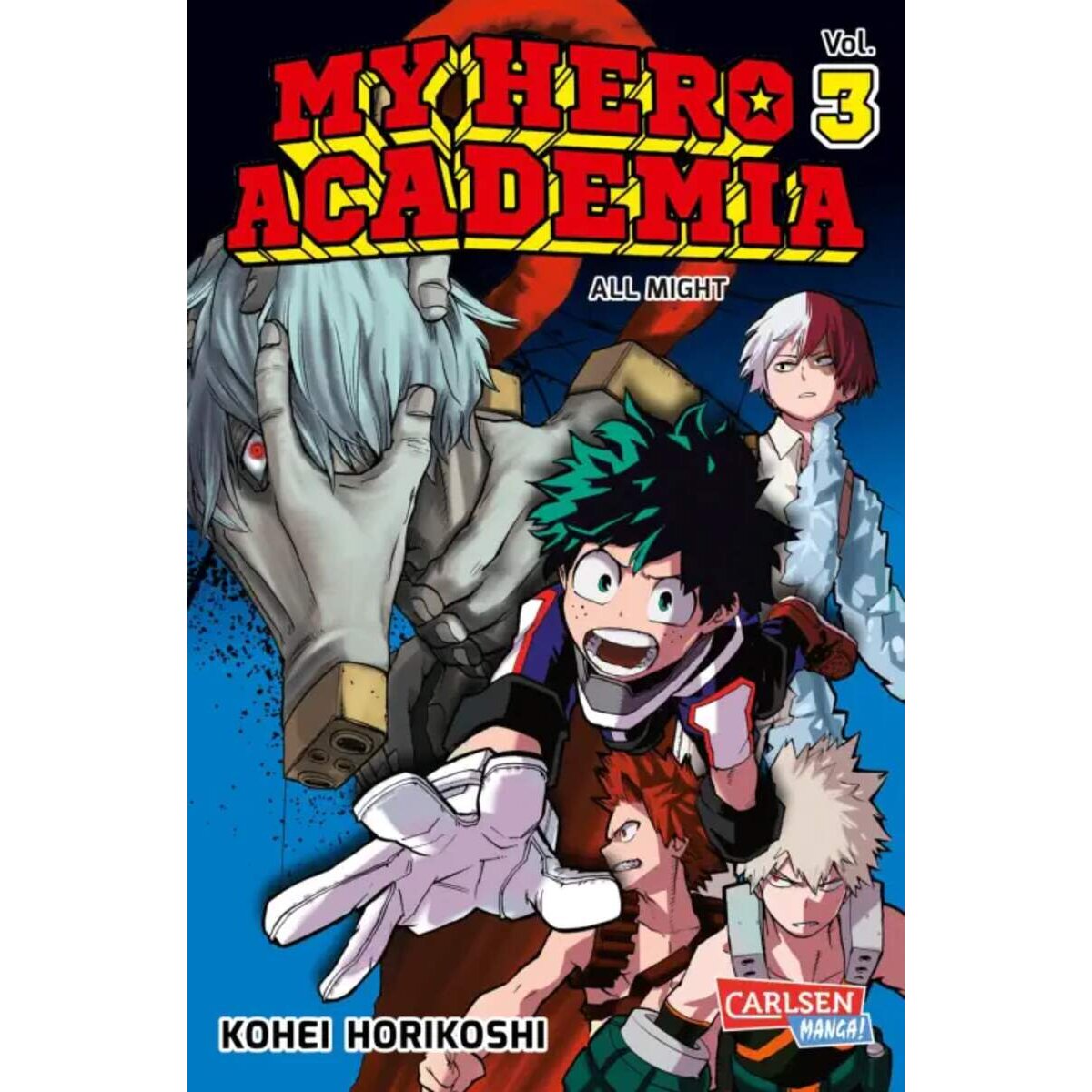 Carlsen Verlag My Hero Academia 3 von Kohei Horikoshi