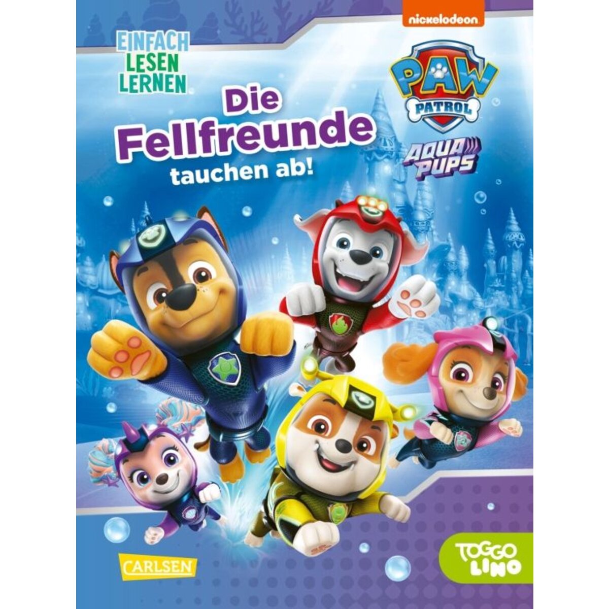 Carlsen Verlag PAW Patrol Aqua Pups: Die Fellfreunde tauchen ab!