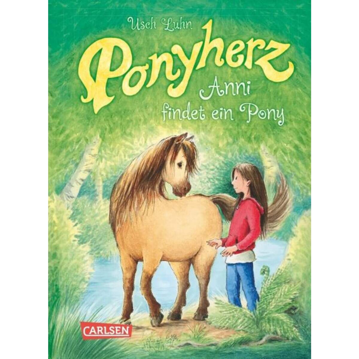 Carlsen Verlag Ponyherz 1: Anni findet ein Pony