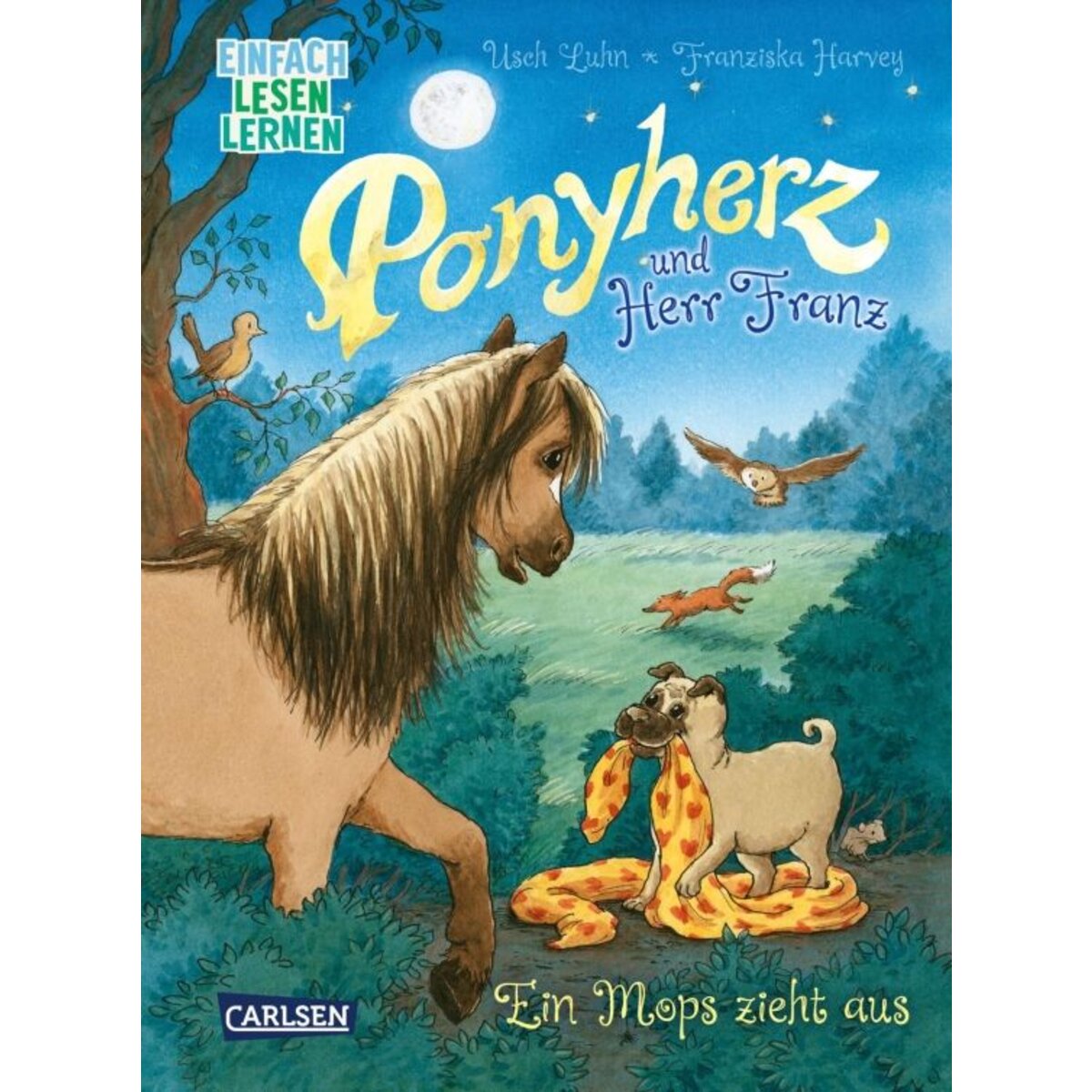 Carlsen Verlag Ponyherz und Herr Franz: Ein Mops zieht aus