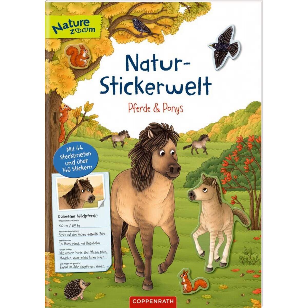 Coppenrath Verlag Natur-Stickerwelt: Pferde und Ponys (Nature Zoom)