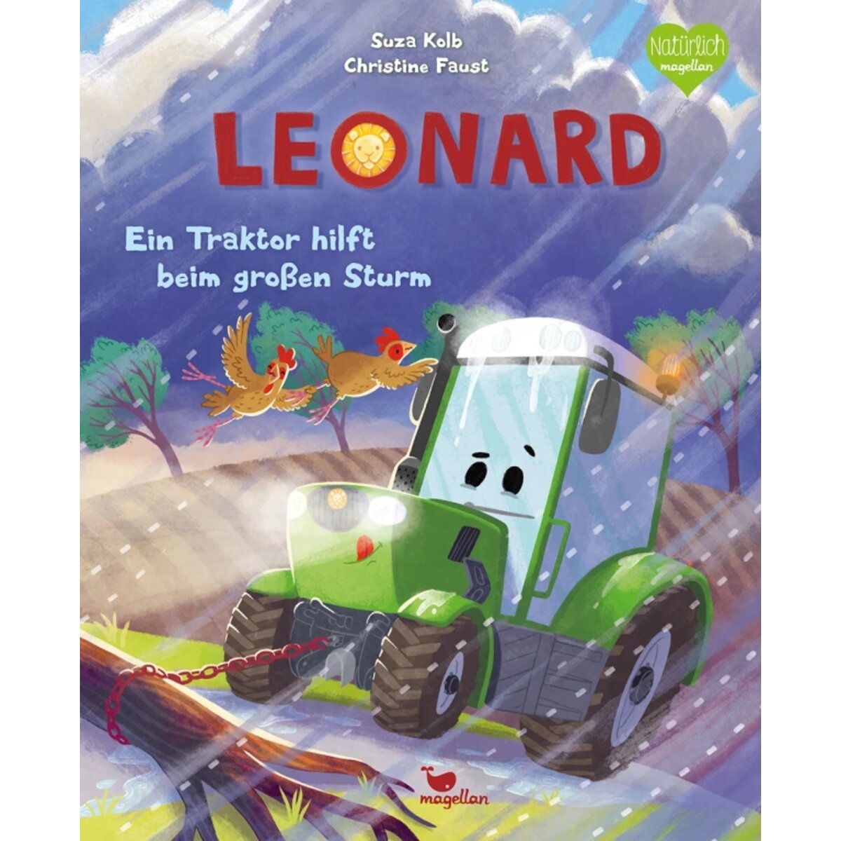 Magellan Verlag Leonard - Ein Traktor hilft beim großen Sturm