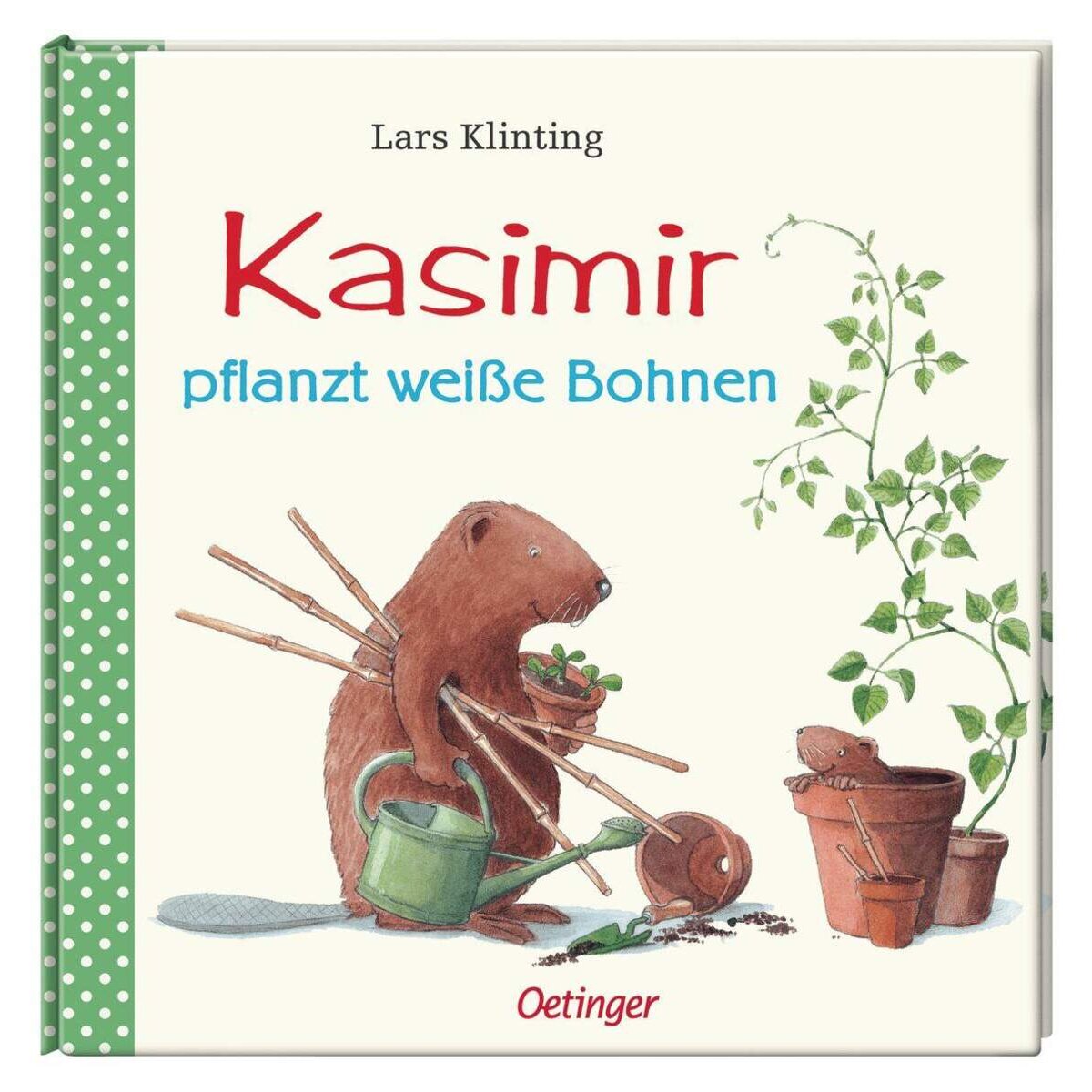 Oetinger Lars Klinting - Kasimir pflanzt weisse Bohnen
