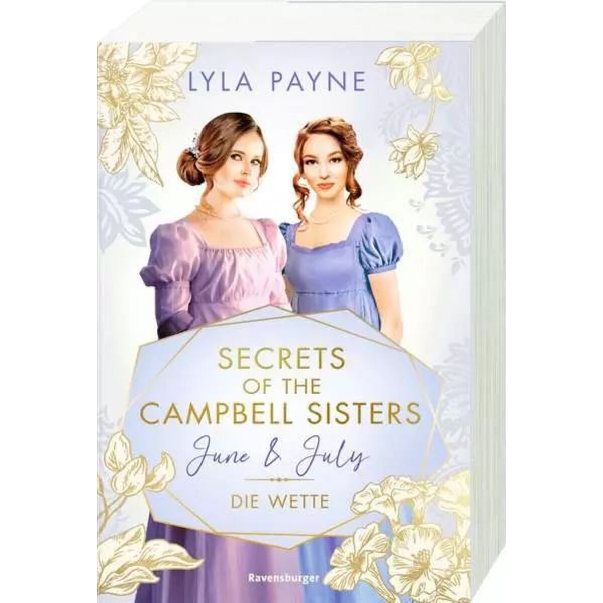 Ravensburger Secrets of the Campbell Sisters, Band 2: June & July.´´ Die Wette