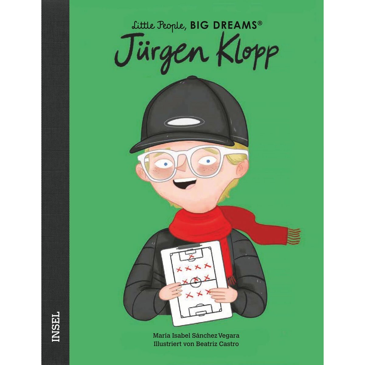 Suhrkamp Verlag Little People, Big Deams - Jürgen Klopp