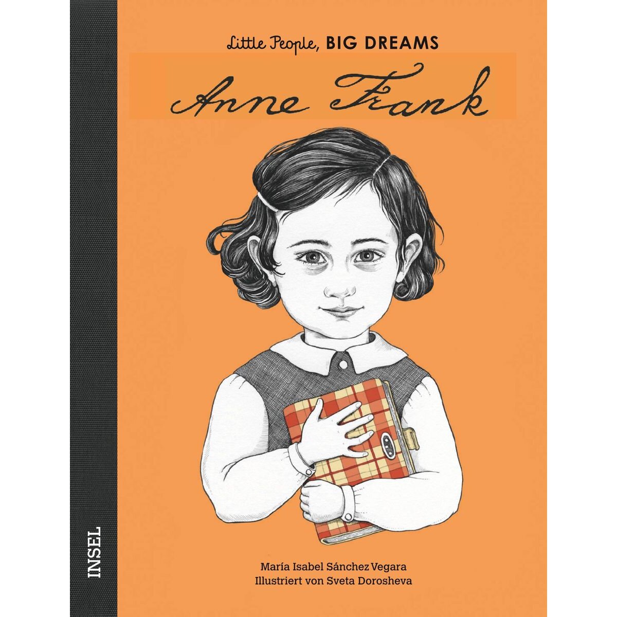 Suhrkamp Verlag Little People, Big Dreams - Anne Frank