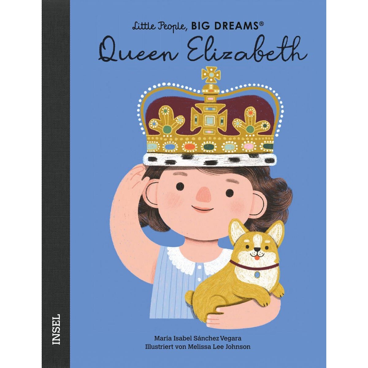 Suhrkamp Verlag Little People, Big Dreams - Queeen Elizabeth