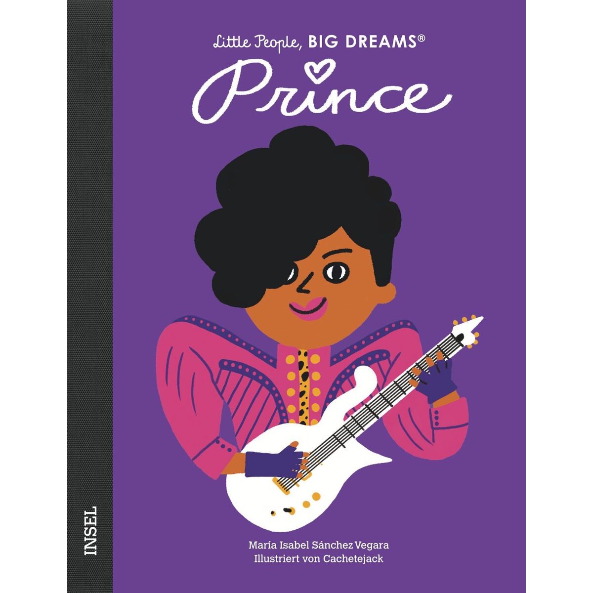 Suhrkamp Verlag Little People, Big Dreams - Prince
