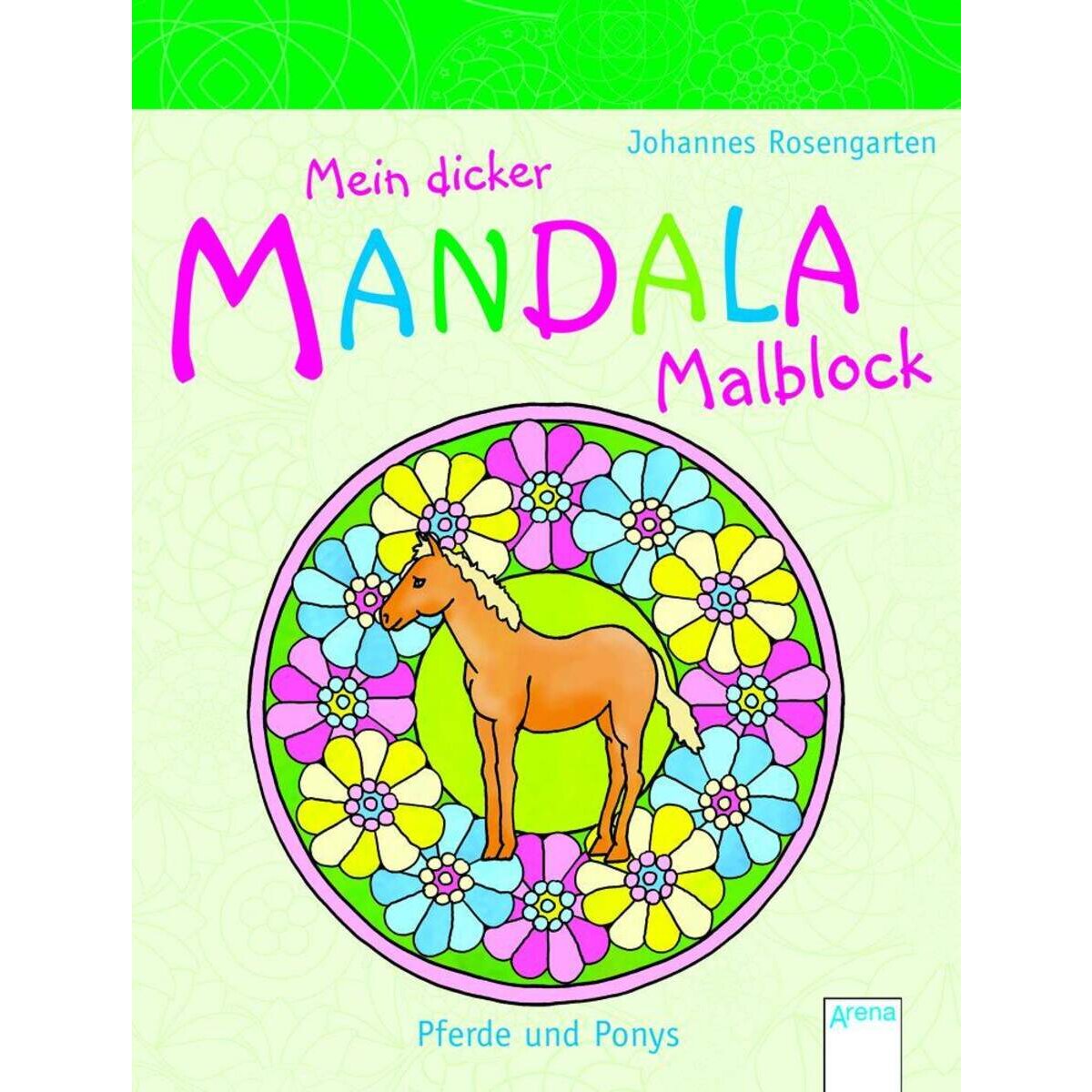 Arena 09964-4 Mein dicker Mandala-Malblock Pferde und Ponys