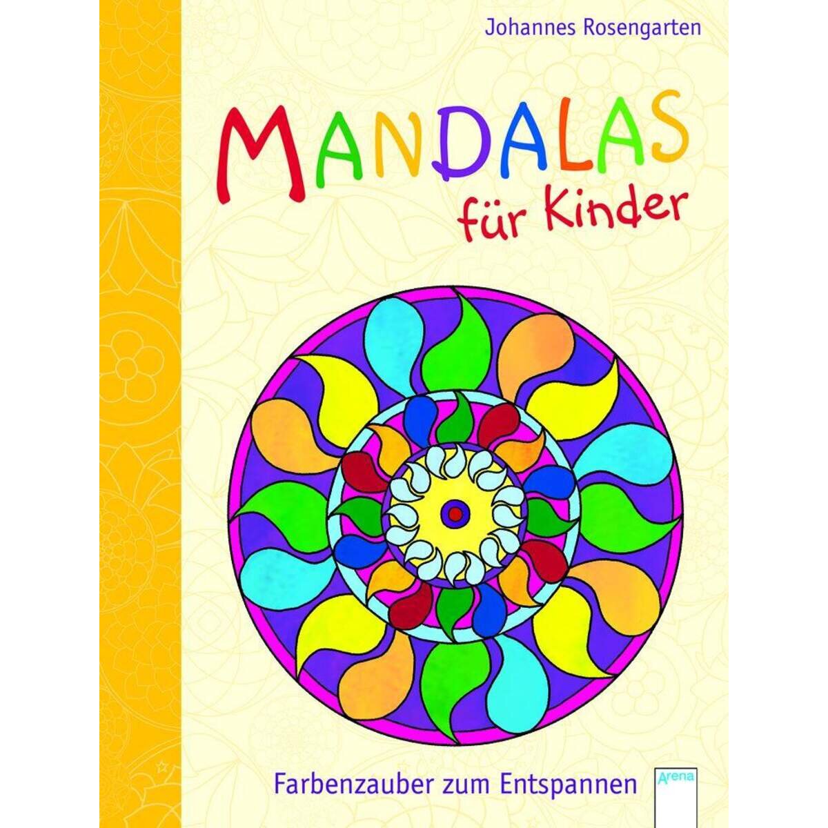 Arena 70291-9 Mandalas für Kinder Farbenzauber zum Entspannen