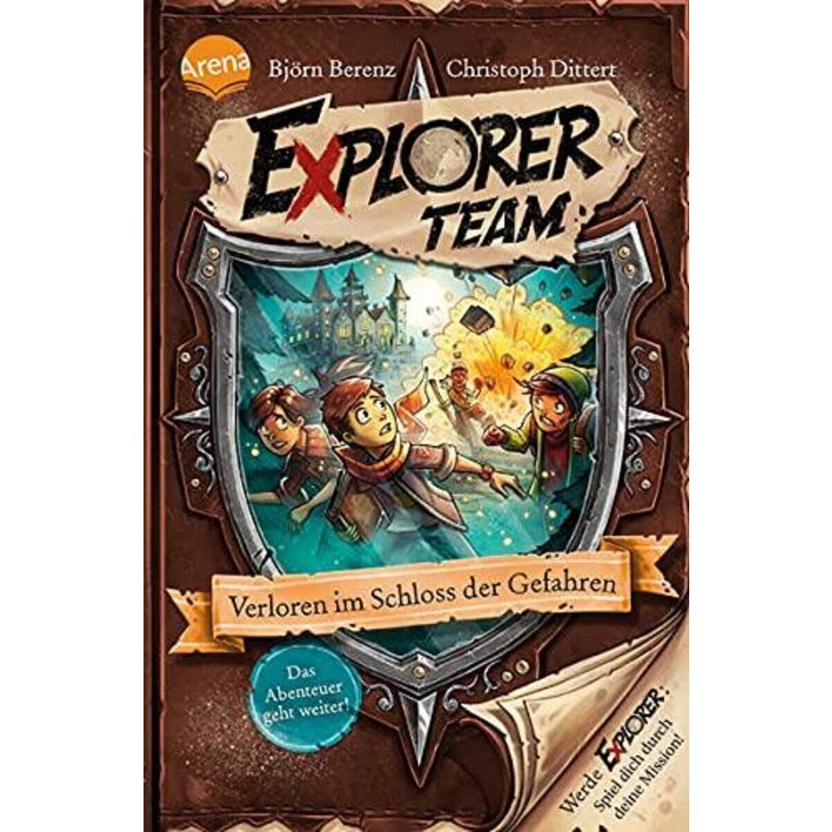 Arena Explorer Team. Verloren im Schloss der Gefahren