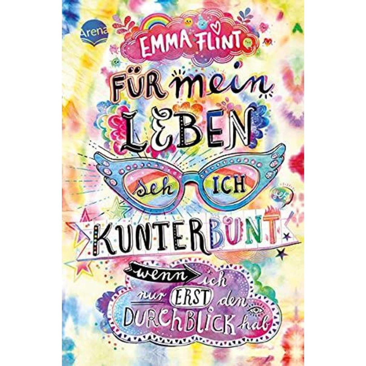 Arena Für mein Leben seh ich kunterbunt (wenn ich nur erst den Durchblick hab)
