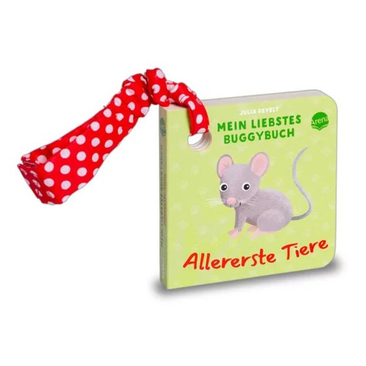 Arena Mein liebstes Buggybuch. Allererste Tiere