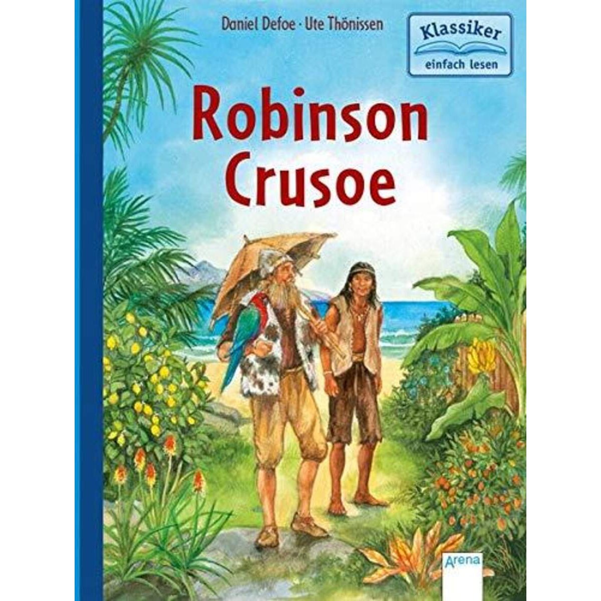 Arena Robinson Crusoe