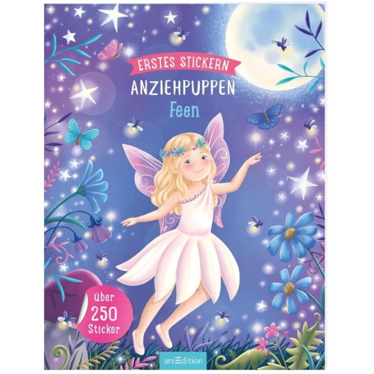 ars Edition Erstes Stickern Anziehpuppen – Feen