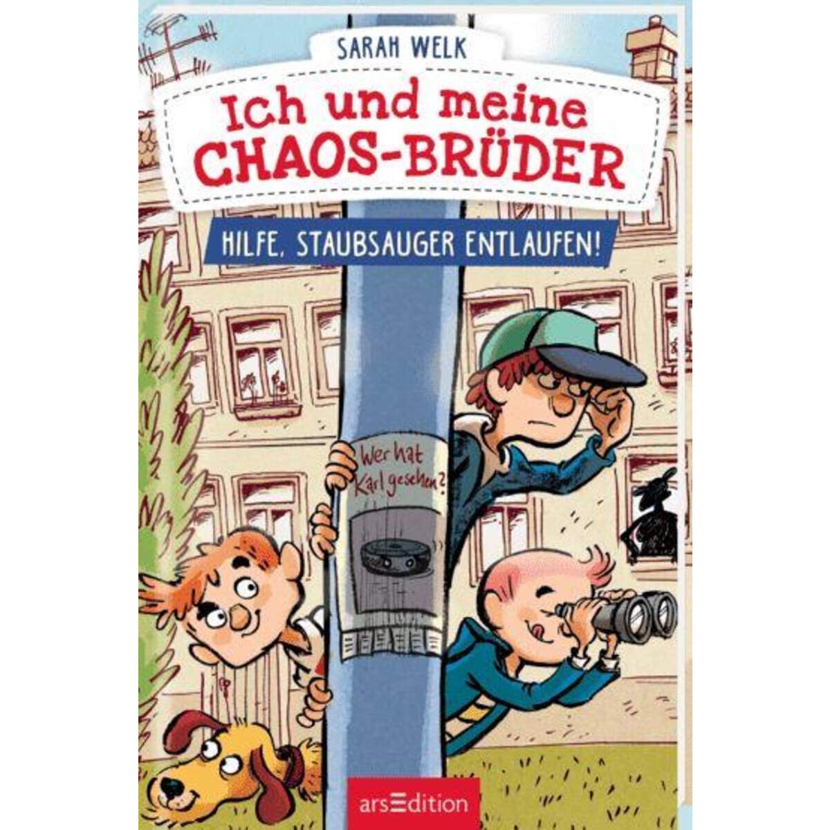 ars Edition Ich und meine Chaos Brüder - Hilfe Staubsauger entlaufen!