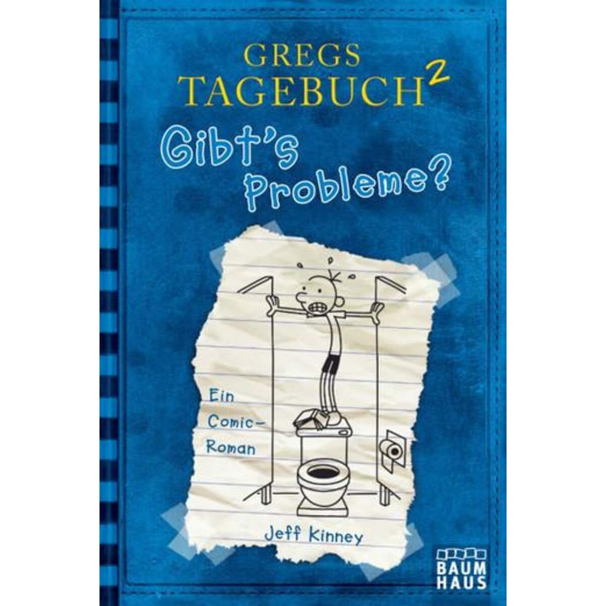 Baumhaus Verlag Gregs Tagebuch 2 Gibt´s Probleme?