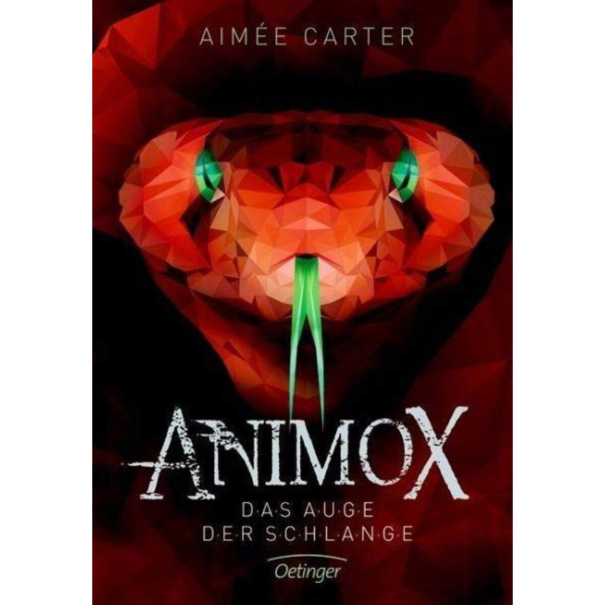 Oetinger Aimee Carter - Animox. Das Auge der Schlange Band 2