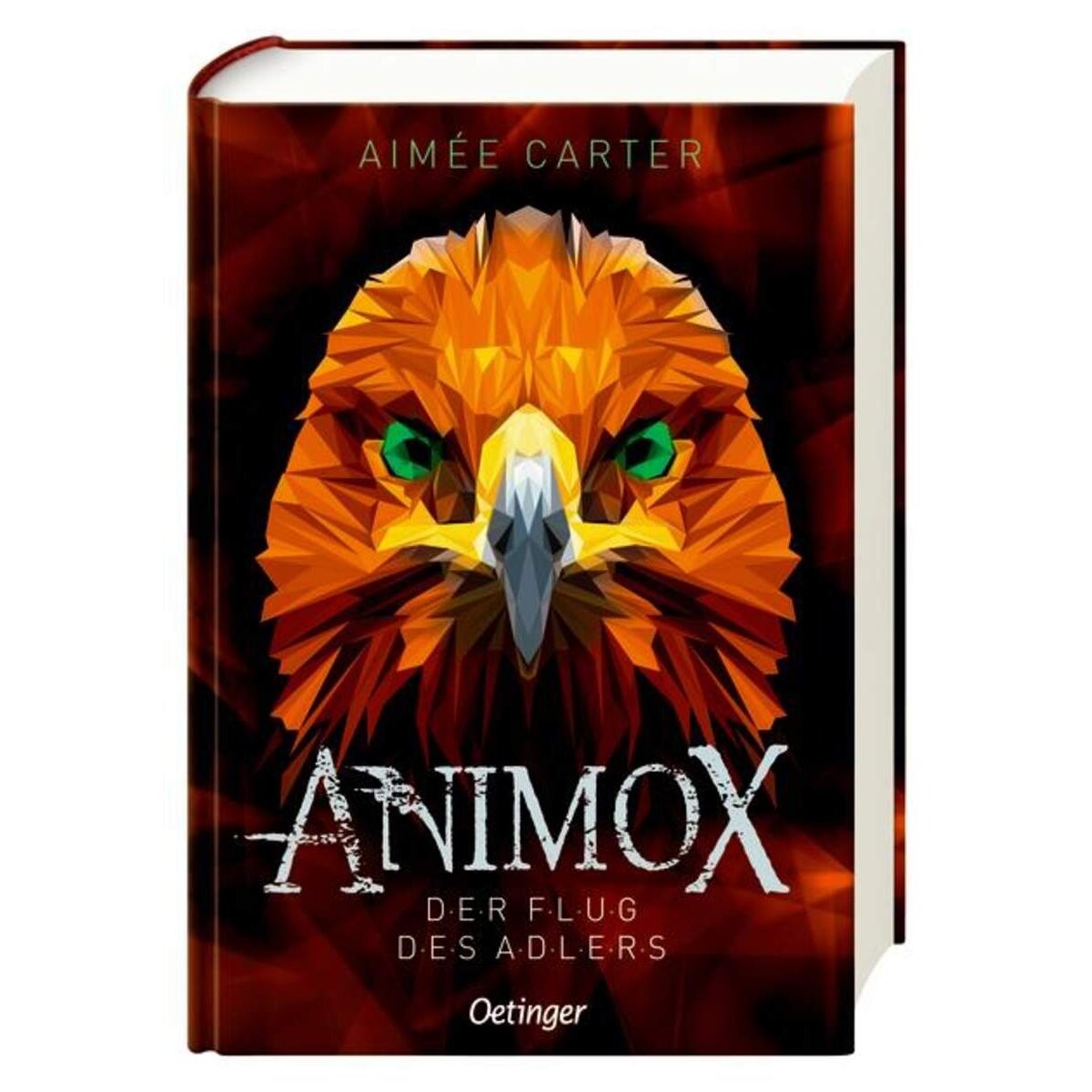 Oetinger Aimee Carter - Animox 5 Der Flug des Adlers