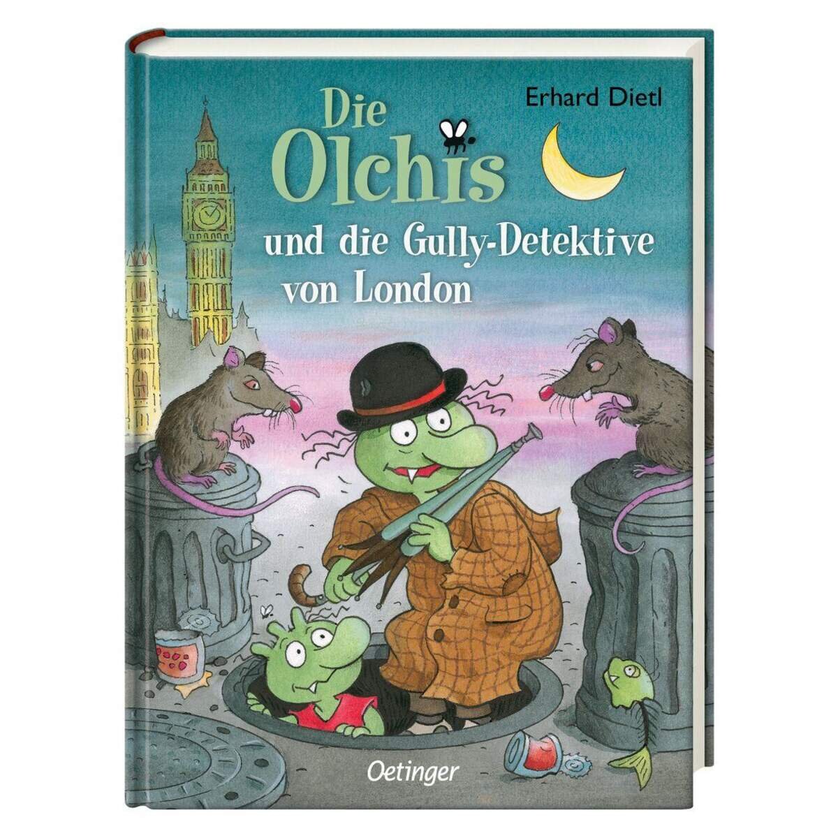Oetinger Erhard Dietl - Die Olchis und die Gully-Detektive von London