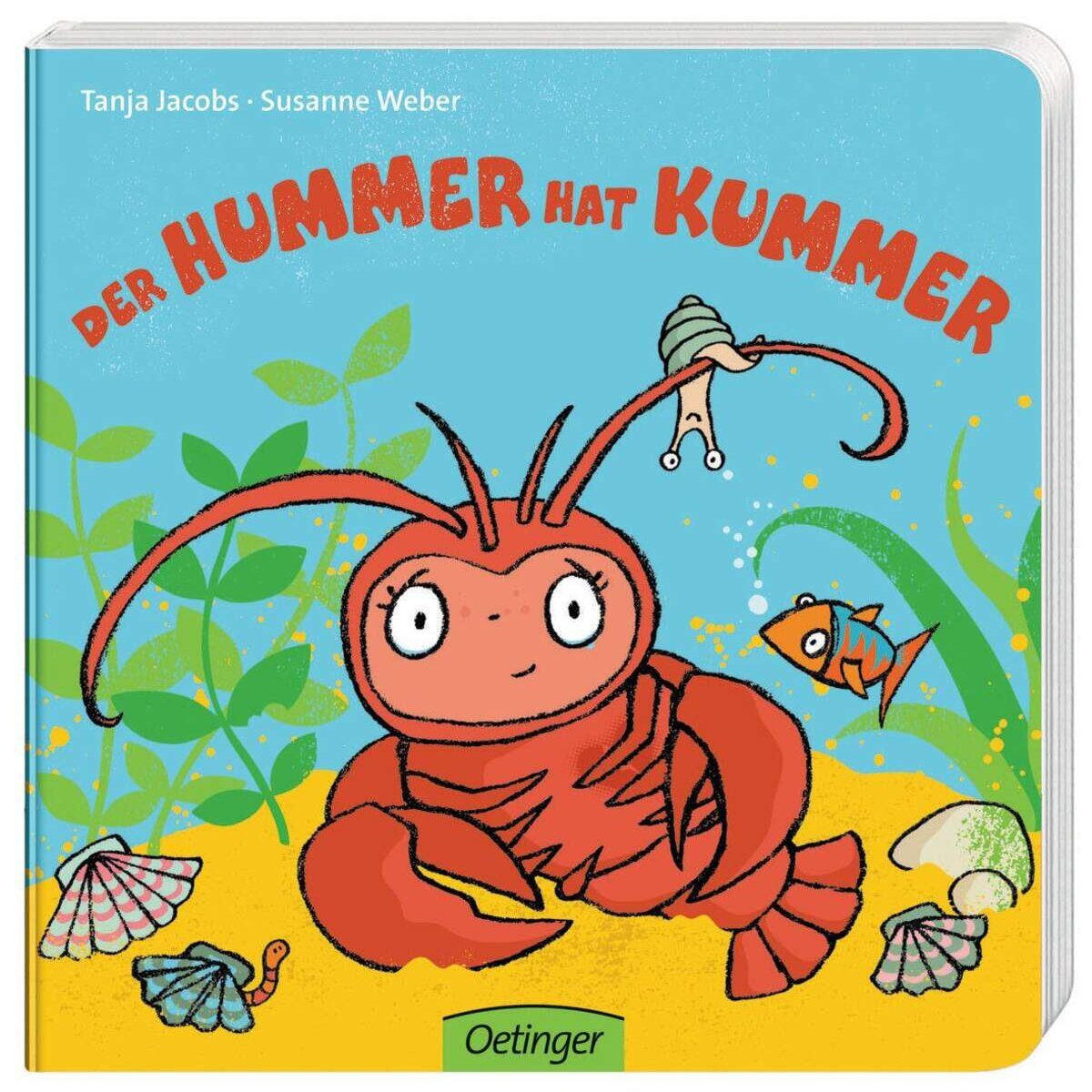 Oetinger Susanne Weber - Der Hummer hat Kummer
