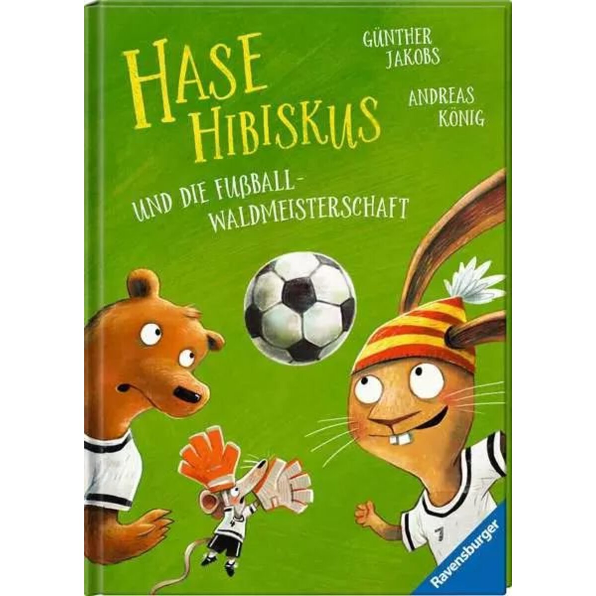 Ravensburger Hase Hibiskus und die Fußball-Waldmeisterschaft