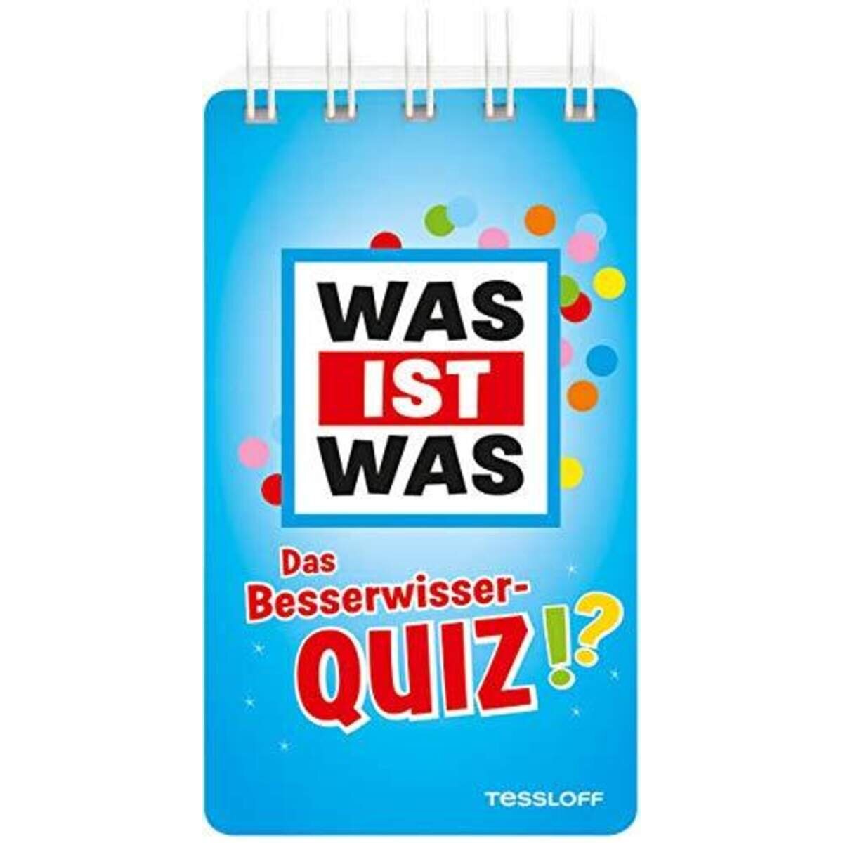 Tessloff WAS IST WAS Das Besserwisser-Quiz