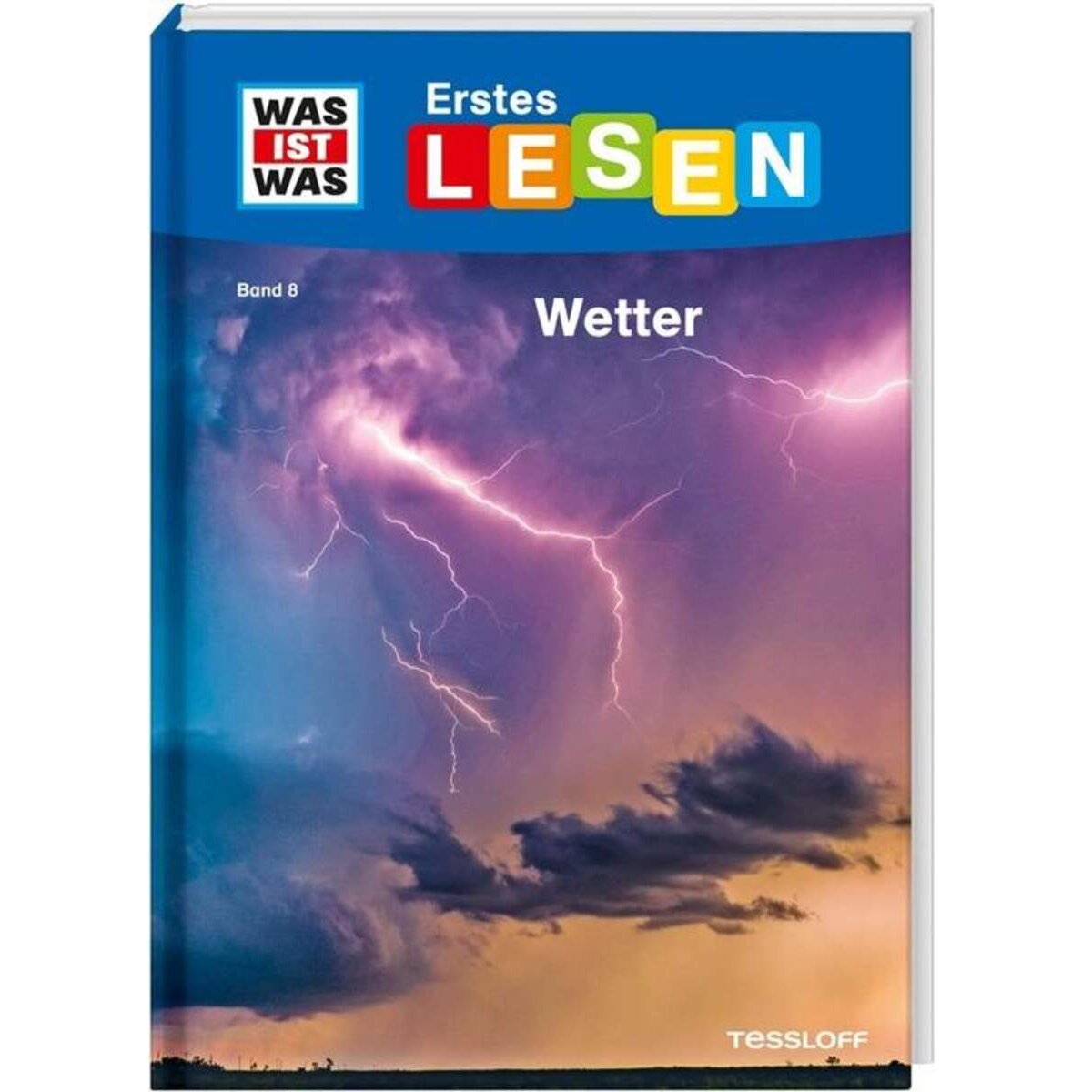 Tessloff WAS IST WAS Erstes Lesen, Band 8 - Wetter