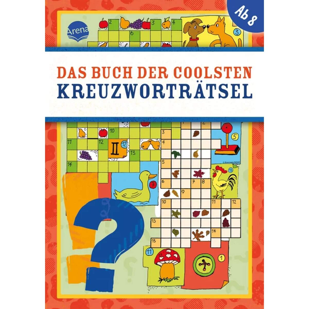 Arena Deike, Das Buch der coolsten Kreuzworträtsel