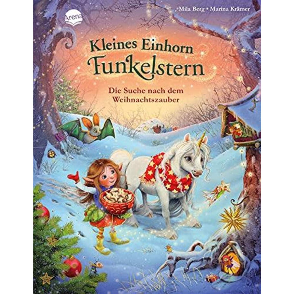 Arena Kleines Einhorn Funkelstern. Die Suche nach dem Weihnachtszauber