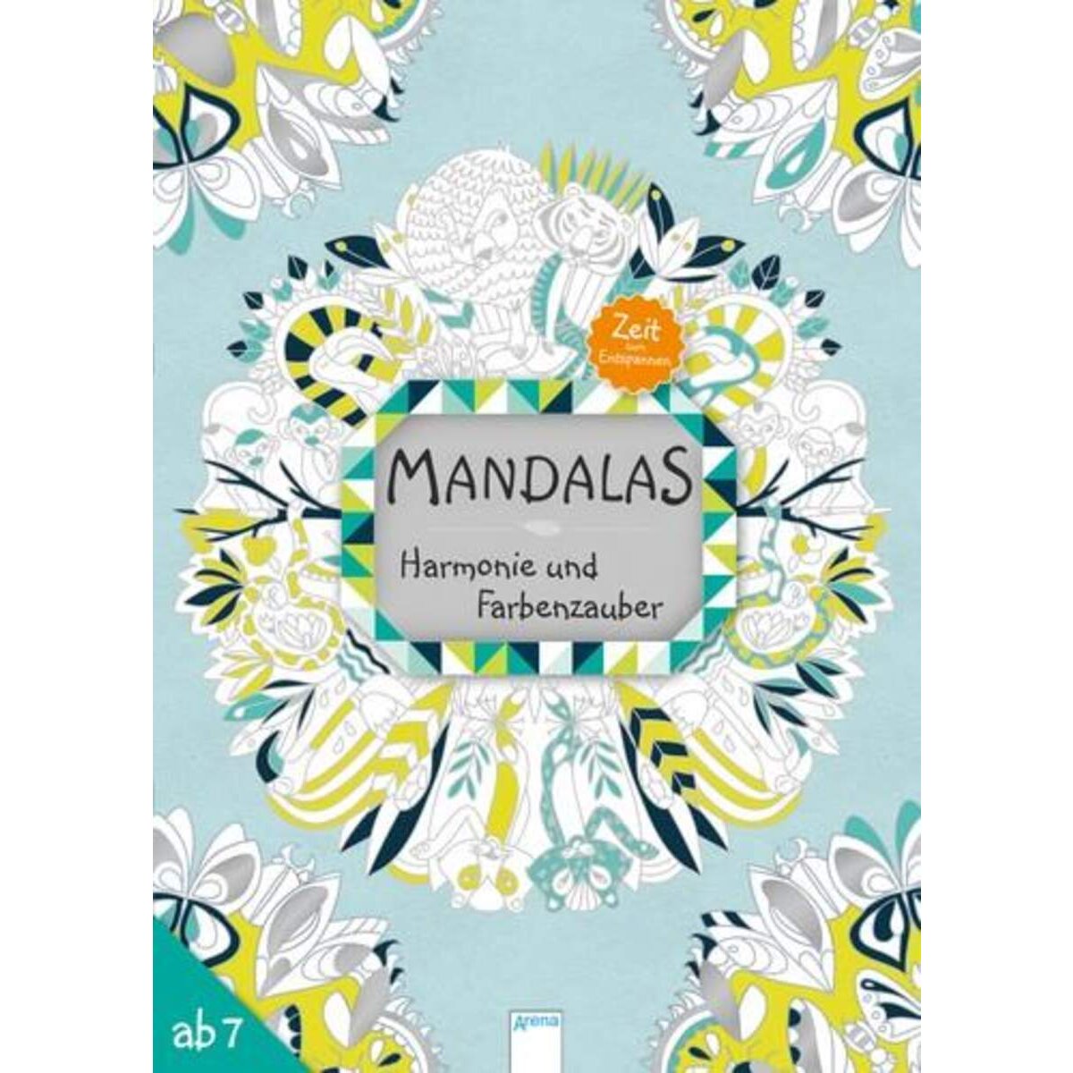 Arena Zeit zum Entspannen. Mandalas Harmonie und Farben-