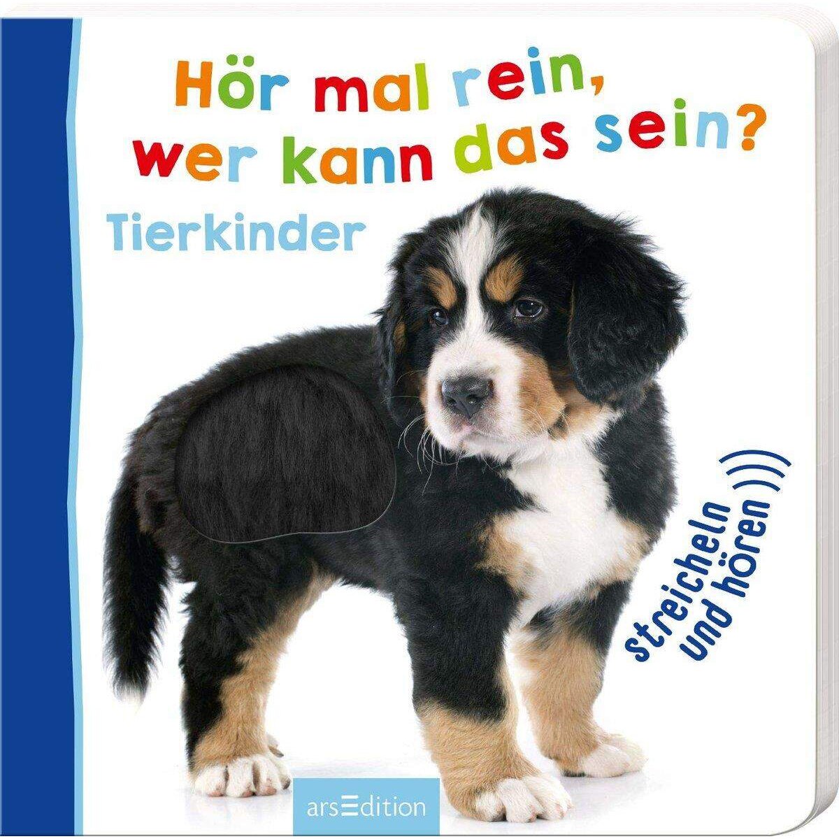 ars Edition Hör mal rein, wer kann das das sein? Tierkinder