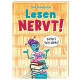 ars Edition Lesen NERVT! – Bücher? Nein, danke!