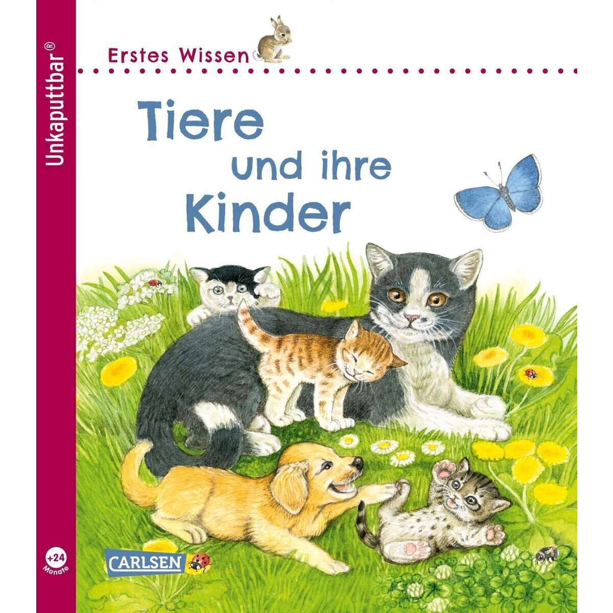 Carlsen Unkaputtbar: Erstes Wissen: Tiere und ihre Kinder