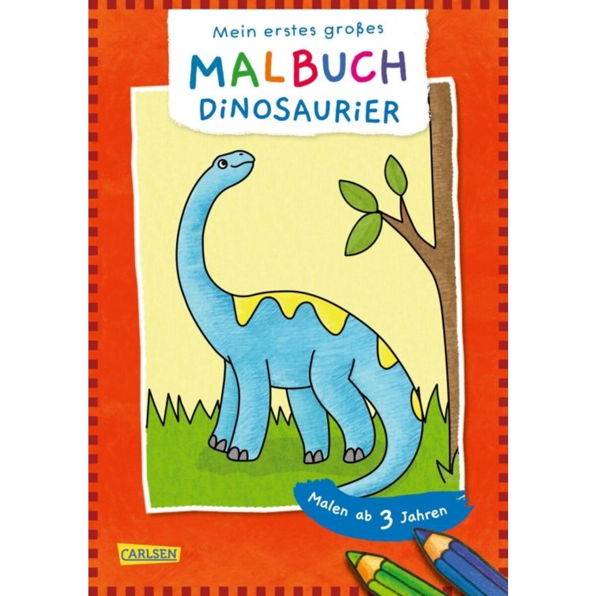 Carlsen Verlag Ausmalbilder für Kita-Kinder: Mein erstes großes Malbuch: Dinosaurier