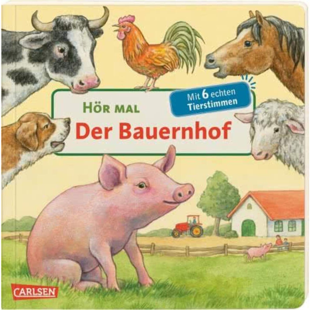 Carlsen Verlag Hör mal: Der Bauernhof - Soundbuch