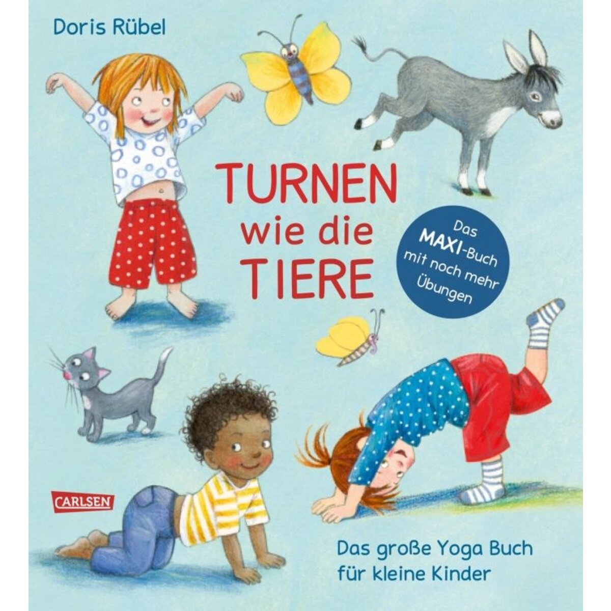 Carlsen Verlag Turnen wie die Tiere - Das große Yoga Buch für kleine Kinder