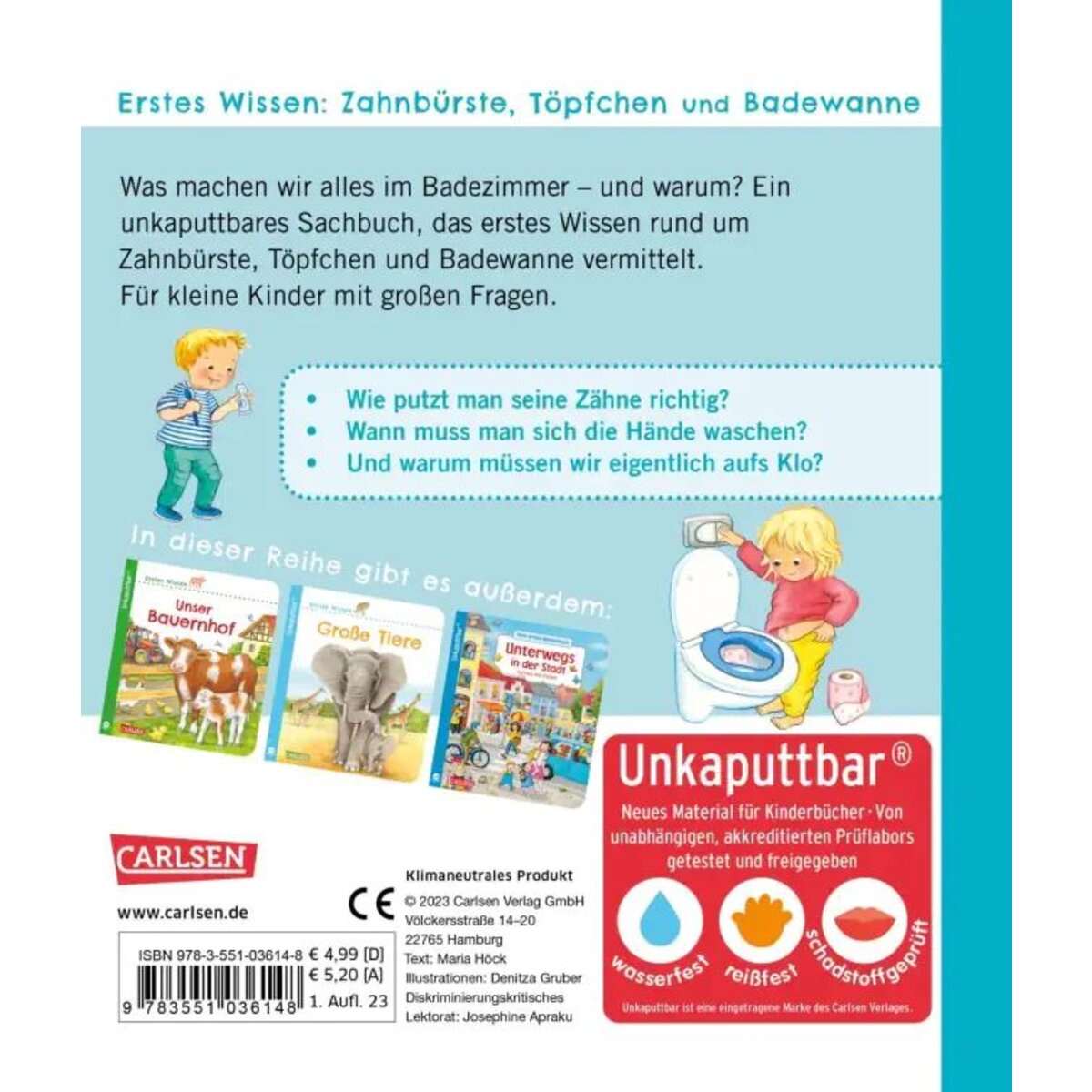 Carlsen Verlag Unkaputtbar: Erstes Wissen: Zahnbürste, Töpfchen und Badewanne