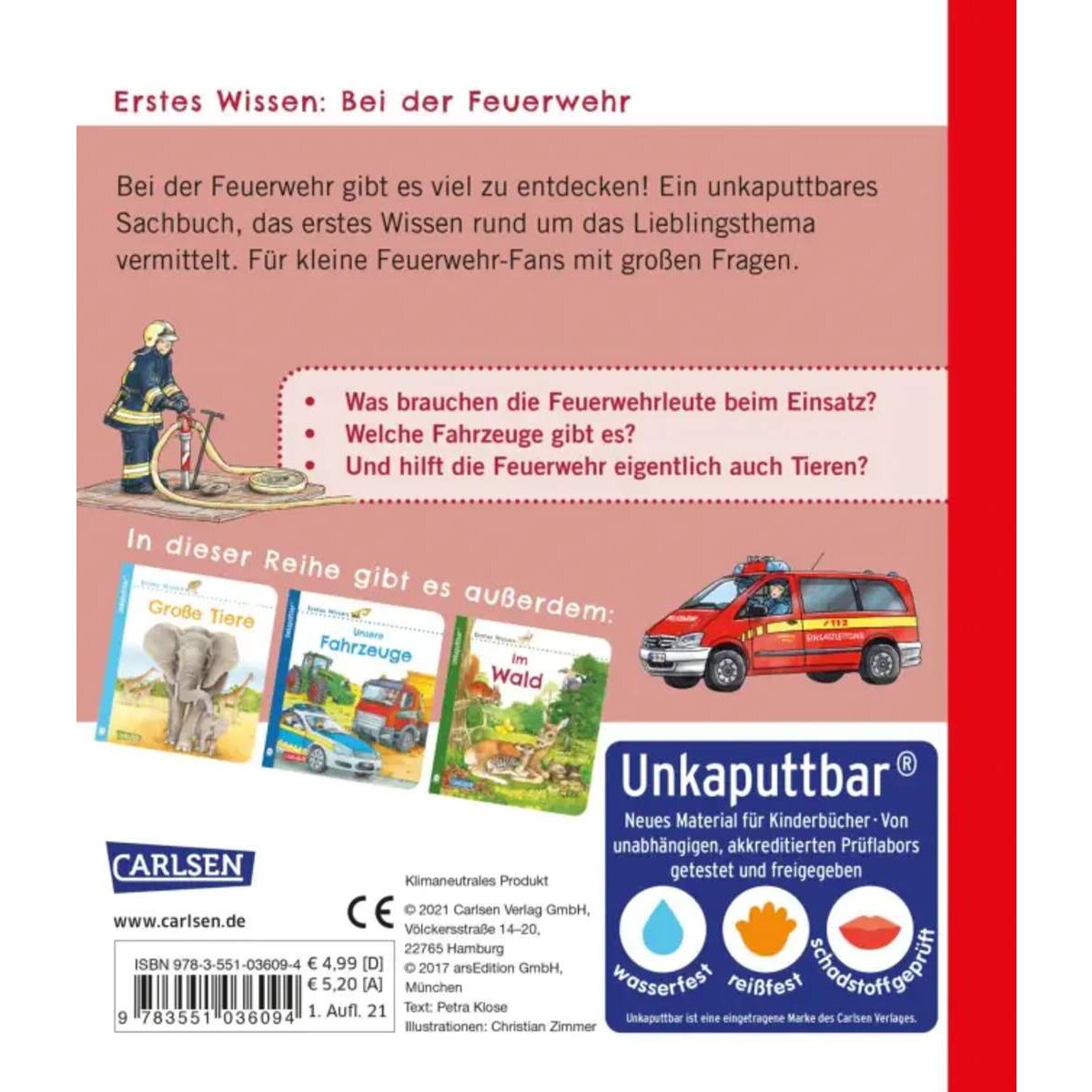 Carlsen Verlag Unkaputtbar: Erstes Wissen: Bei der Feuerwehr